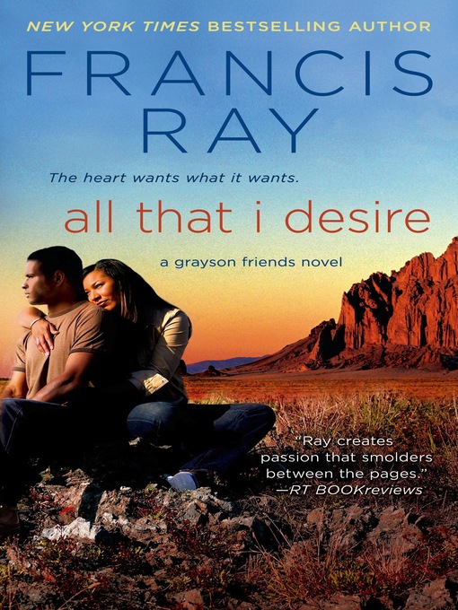 Title details for All That I Desire by Francis Ray - Wait list